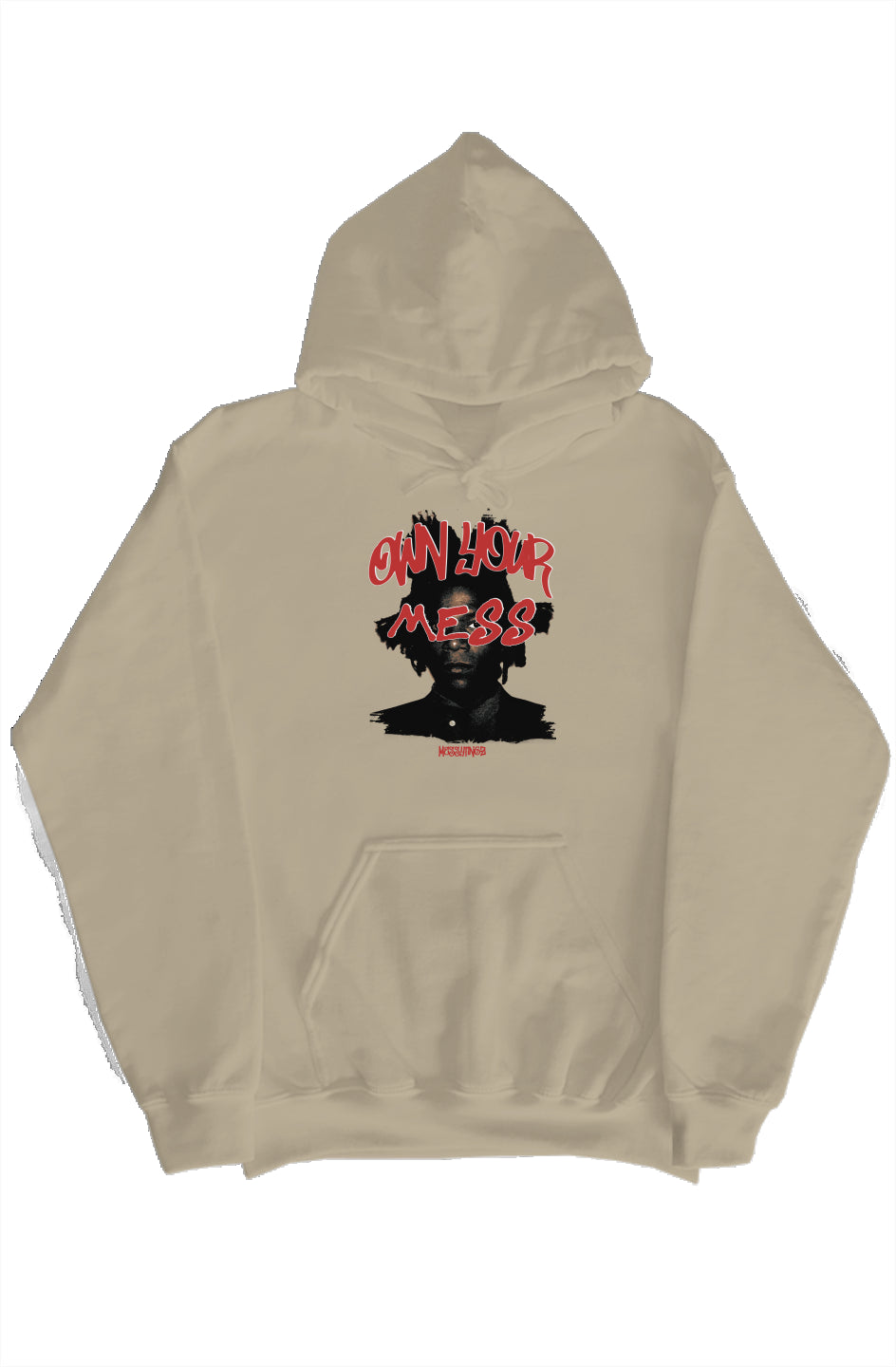 Own Your Mess Hoodie 