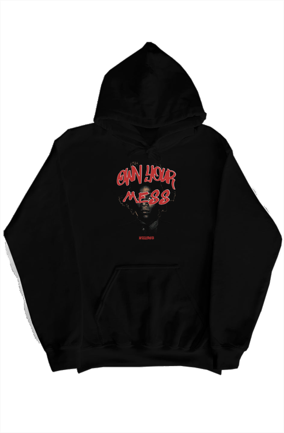 Own Your Mess Hoodie 